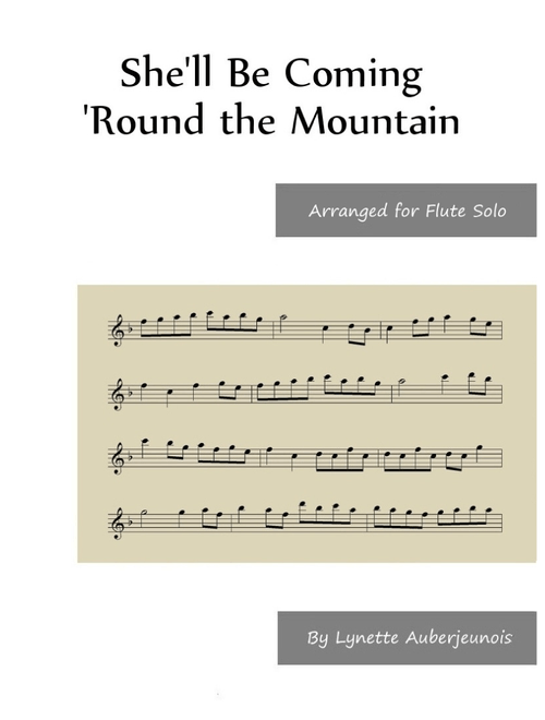 She’ll Be Coming ‘Round the Mountain - Flute Solo (Arr. Lynette Auberjeunois) - American Folk Song (Flute and Piano)
