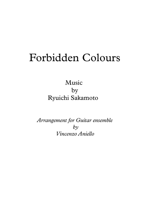 Forbidden Colours - Score Only (Arr. Vincenzo Aniello) - Ryuichi Sakamoto, David Sylvian (Guitar Ensemble)