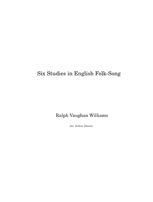 SIX STUDIES in ENGLISH FOLK-SONG – Ralph Vaughan Williams