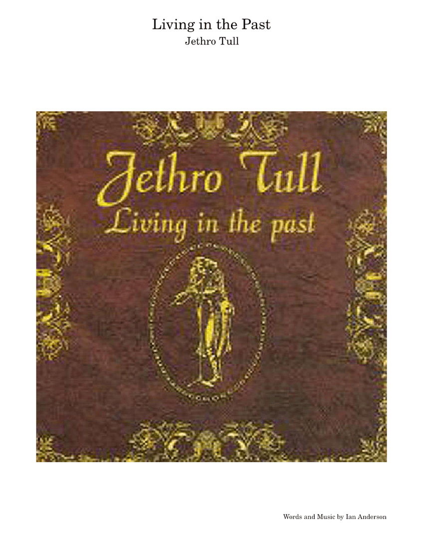 Living in the past – Jethro Tull Sheet Music and Tab with Chords for ...