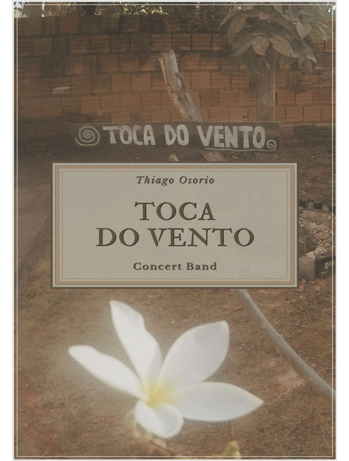 Toca do Vento - Baião for Concert Band - Thiago Osorio (Concert Band)