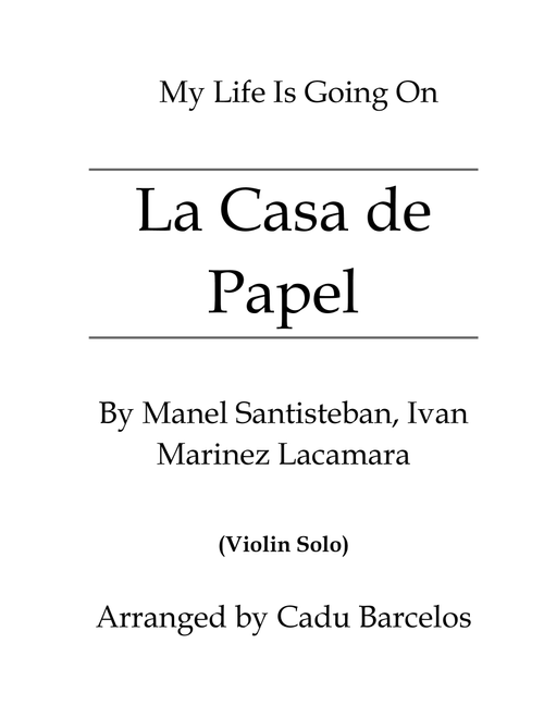 La Casa De Papel (my Life Is Going On) (Arr. Cadu Barcelos) - Ivan Marinez Lacamara, Manel Santisteban (Violin Solo)