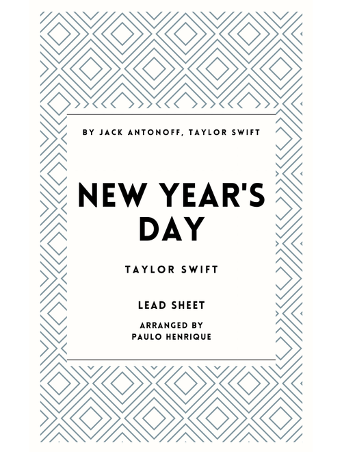 New Year's Day (Arr. Paulo Henrique) - Taylor Swift (Lead Sheet - Fake Book)