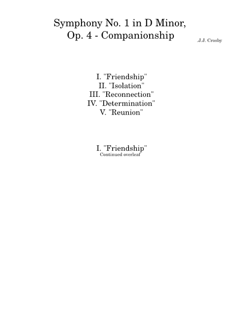 Symphony No. 1 in D Minor, Op. 4: "Companionship" - .J.J. Crosby