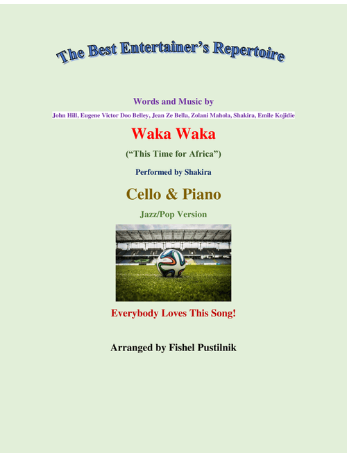 Waka Waka (this Time For Africa) (Arr. Fishel Pustilnik) - Shakira (Cello and Piano)
