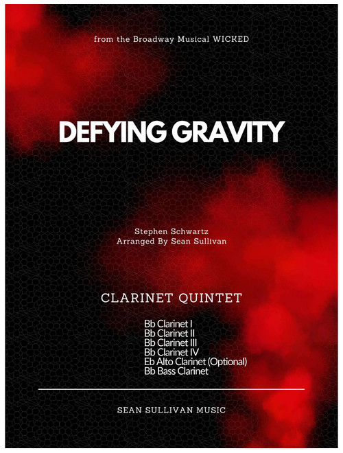 Defying Gravity (Arr. Sean Sullivan) - Stephen Schwartz (Woodwind Ensemble)