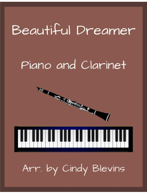 Beautiful Dreamer, for Piano and Clarinet (Arr. Cindy Blevins) - Stephen Foster (Instrumental Duet)