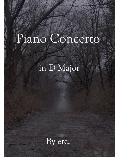 Piano Concerto in D major -- Opus 25 by etc.