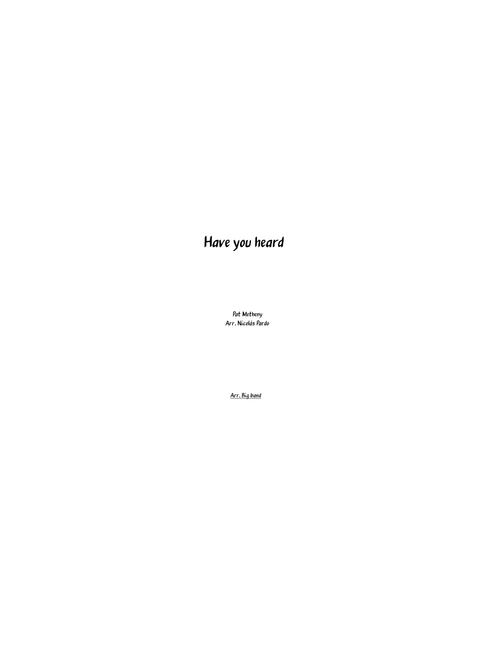 Have you heard – Pat Metheny