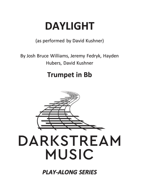 Daylight (Arr. Douglas Cameron) - David Kushner (Trumpet Solo)