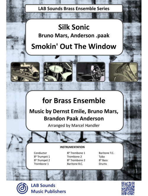 Smokin' Out The Window (Arr. Marcel Handler) - Bruno Mars, Anderson .paak And Silk Sonic (Brass Ensemble)