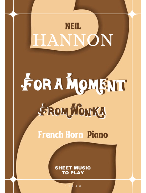 For A Moment (Arr. César Madeira) - Neil Hannon (French Horn and Piano)