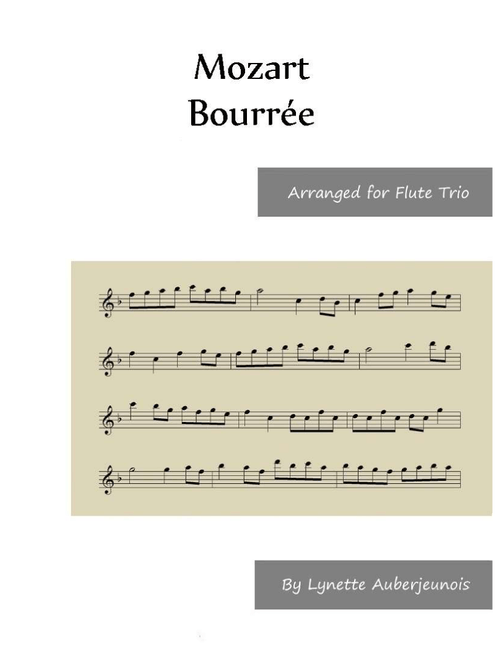 Bourrée - Flute Trio (Arr. Lynette Auberjeunois) - Leopold Mozart (Woodwind Ensemble)