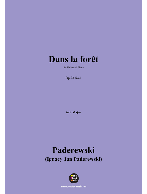 Paderewski-Dans la forêt(1904),Op.22 No.1,in E Major (Arr. OSM Press) - Ignacy Jan Paderewski (Piano Vocal)