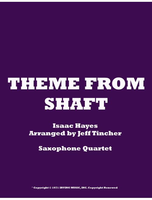 Theme From Shaft (Arr. Jeff Tincher) - Isaac Hayes (Woodwind Ensemble)