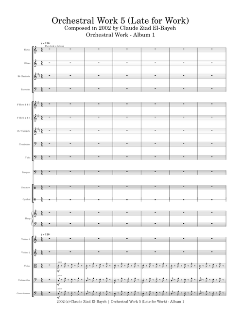 Orchestral Work 5 (Late for Work) - Claude Ziad El-Bayeh - Composed in 2002
