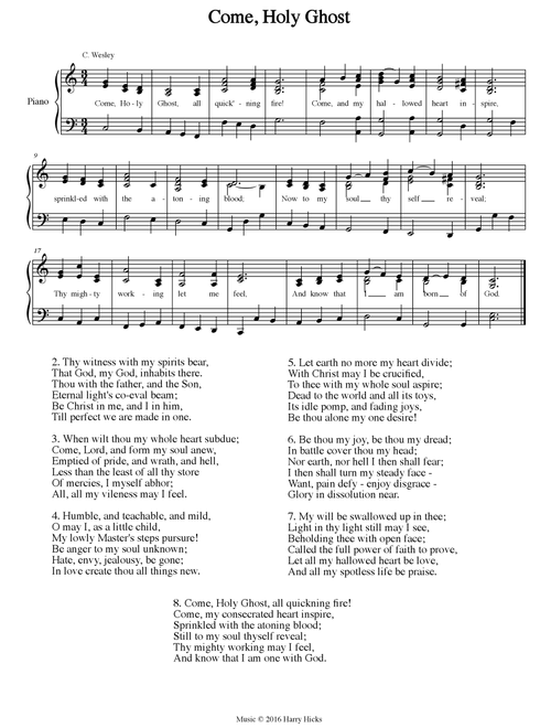 Come, Holy Ghost. A new tune to a wonderful Wesley hymn. - Harry Hicks (Choral, Unison)