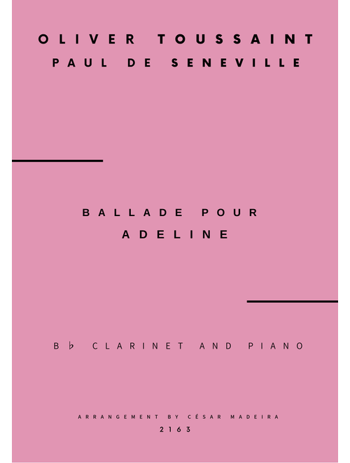 Ballade Pour Adeline (Arr. César Madeira) - Oliver Toussaint, Paul de Senneville (Clarinet and Piano)