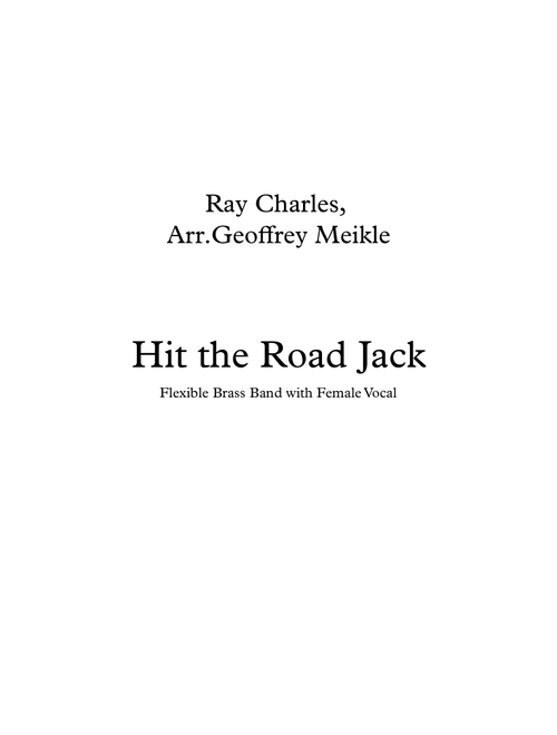 Hit The Road Jack (Arr. Geoffrey Meikle) - Percy Mayfield (Brass Band)