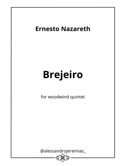 Brejeiro (Arr. Alessandro Jeremias) - Ernesto Nazareth (Woodwind Ensemble)