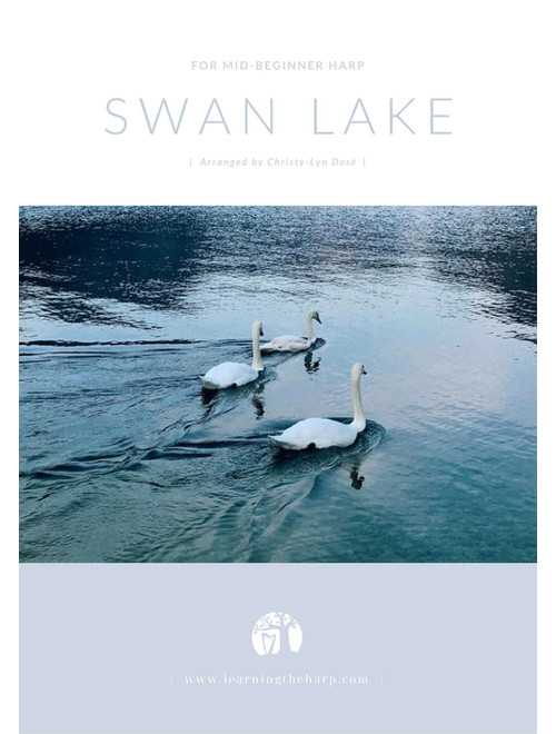 Swan Lake - Mid-Beginner for Harp (Arr. Christy-Lyn Dosé) - Pyotr Ilyich Tchaikovsky (Harp)