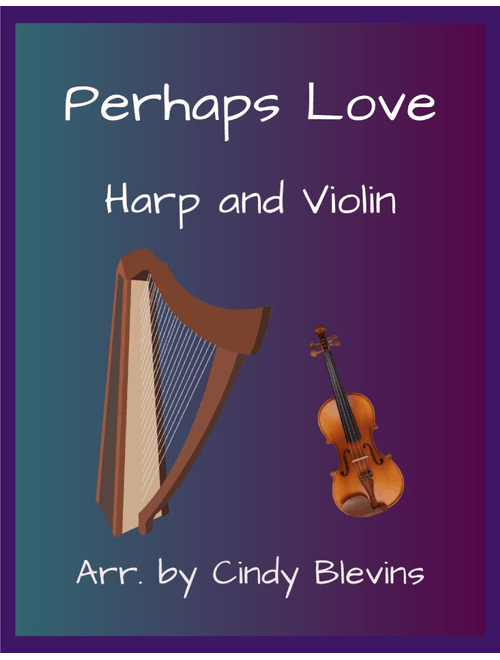 Perhaps Love (Arr. Cindy Blevins) - John Denver and Placido Domingo (Instrumental Duet)