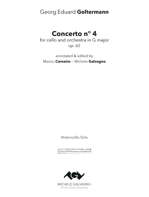 Georg E. Goltermann - Cello Concerto n° 4, op. 65 - annotated cello part (Carneiro) (Arr. Marcio Carneiro & Michele Galvagno) - Georg Eduard Goltermann (Cello Solo)
