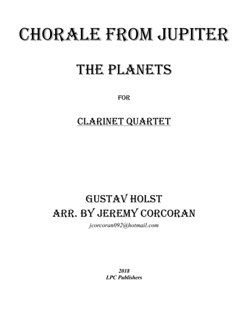 Chorale from Jupiter for Clarinet Quartet (Arr. Jeremy Corcoran) - Gustav Holst (Woodwind Ensemble)