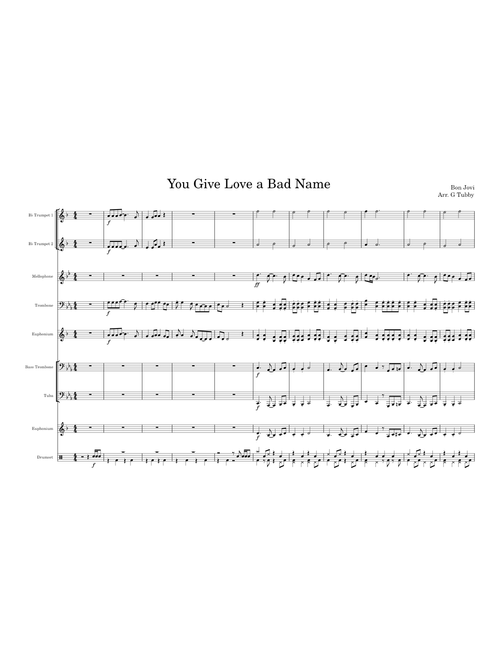You give love a bad name – Bon Jovi (For Leighton Buzzard Philharmonic Marching Band)