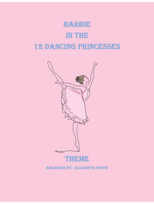 Barbie In The 12 Dancing Princesses Main Titles (Arr. Elizabeth Fortin) - Arnie Roth (Piano Vocal)