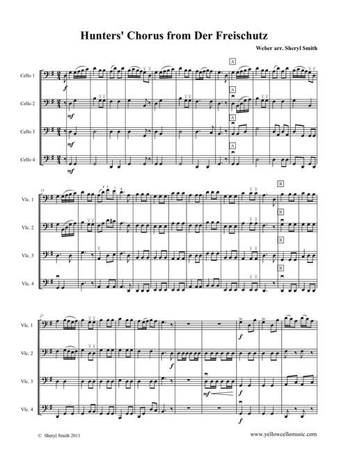 Hunter's Choir. For beginner cello quartet (four cellos), Op.77 from Der Freischutz (Arr. Yellow Cello Music) - Carl Maria von Weber (String Ensemble)