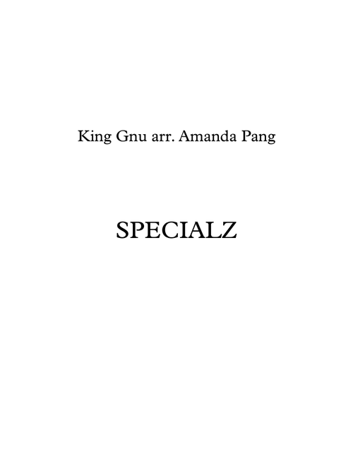 Specialz (Arr. Amanda Pang) - King Gnu (String Quartet)