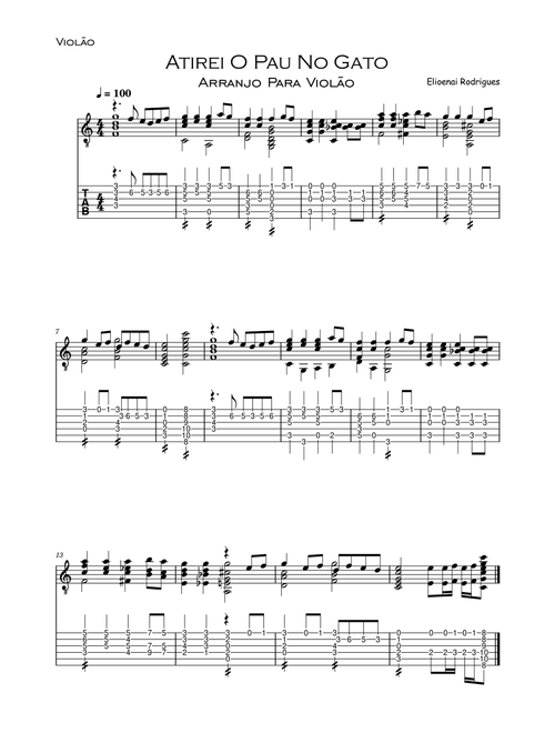 Atirei o Pau No Gato (Arr. Elioenai Rodrigues) - Unknown (Solo Guitar)