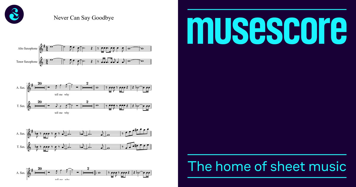 Never can say goodbye Sheet Music for Saxophone alto