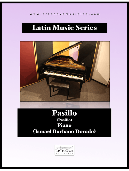 Pasillo for Piano (Latin Folk Music) (Arr. Arte Nova Music Lab) - Ismael Burbano Dorado (Piano Solo)