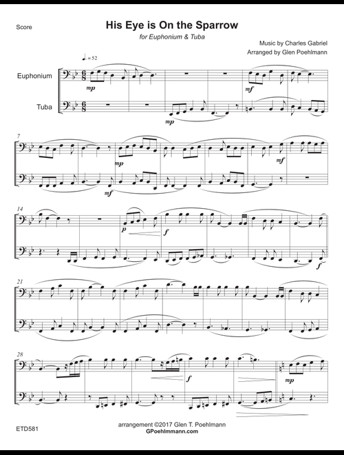 HIS EYE IS ON THE SPARROW - Duet for EUPHONIUM (Trombone) & TUBA (Arr. Glen Poehlmann) - Charles H. Gabriel (Instrumental Duet)