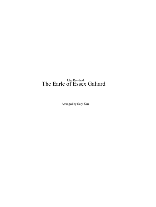 The Earle of Essex Galiard for Guitar Quartet, John Dowland
