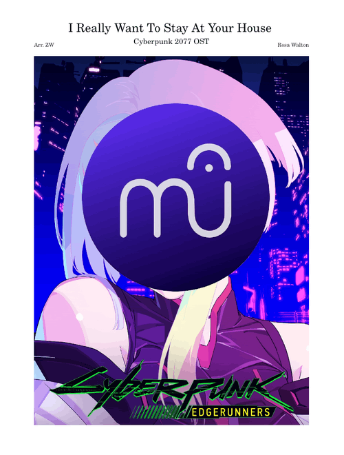 (Old) I REALLY WANT TO STAY AT YOUR HOUSE – Rosa Walton Cyberpunk edgerunners