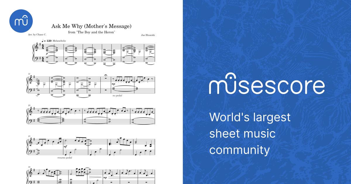 Ask Me Why – Joe Hisaishi (Mother's Message) Sheet music for