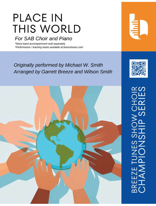 Place In This World (Arr. Garrett Breeze) - Michael W Smith (Choral, SAB)