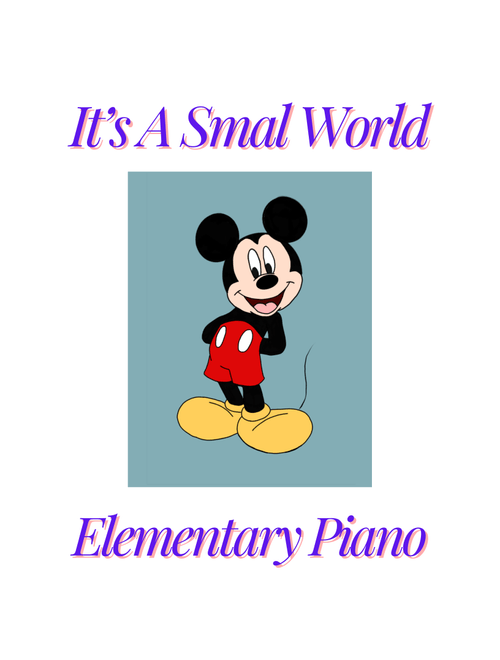 It's A Small World (Arr. Aki Saito) - Richard M Sherman, Robert B Sherman (Easy Piano)