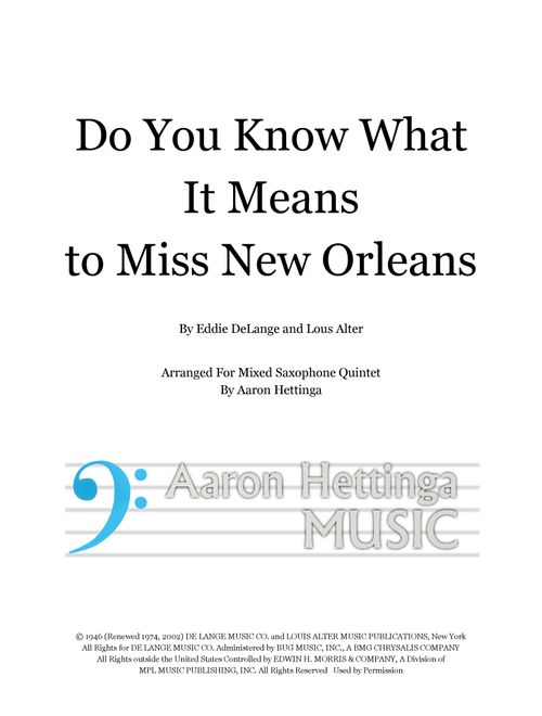 Do You Know What It Means To Miss New Orleans (Arr. Aaron Hettinga) - Eddie De Lange, Louis Alter (Woodwind Ensemble)