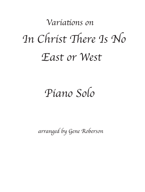 In Christ There Is No East or West Piano Solo (Arr. Gene Roberson) (Piano Solo)