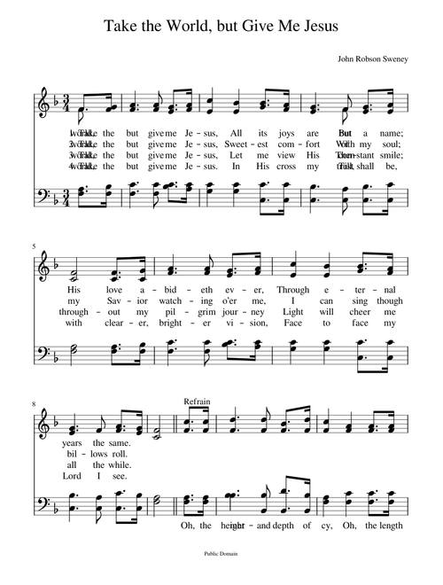Take the world, but give me Jesus (Sweney) - John R. Sweney