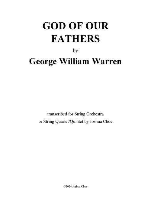 God of Our Fathers (Arr. Joshua Choe) - George William Warren (String Ensemble)