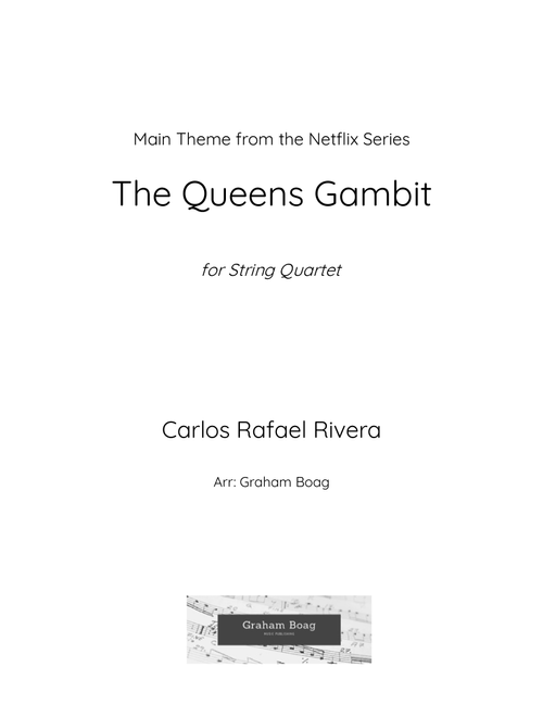 The Queen's Gambit (Arr. Graham Boag) - Asuka Ito, Carlos Rafael Rivera, Carlos Rivera (String Quartet)