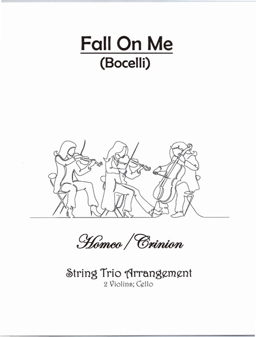 Fall On Me (Arr. Homco/Crinion) - Andrea Bocelli (String Ensemble)