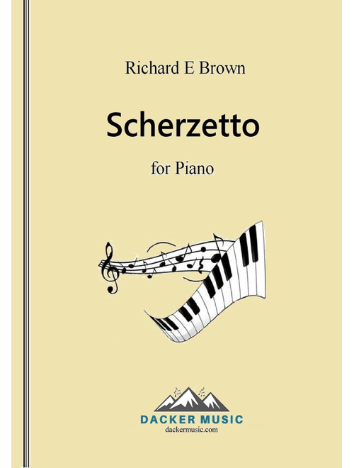 Scherzetto - Richard E Brown (Piano Solo)