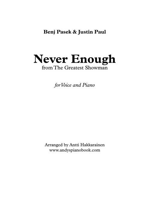 Never Enough (Arr. Antti Hakkarainen) - Justin Paul, Benj Pasek (Piano Vocal)