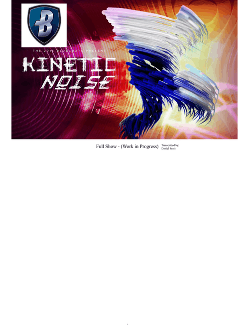 Bluecoats 2015 - Kinetic Noise - Full Show (Work in Progress)